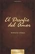 El Desafio del Amor: Atrevete a Amar