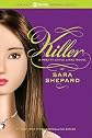 Killer   [PRETTY LITTLE LIARS KILLER] [Paperback]