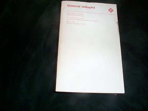 General Industry OSHA Safety and Health Standards 29 CFR 1910