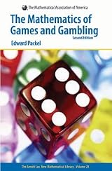 THE MATHEMATICS OF GAMES AND GAMBLING