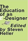 Education of an E-Designer