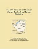 The 2006 Economic and Product Market Databook for Harare, Zimbabwe Image du produit