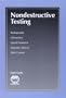 Nondestructive Testing: Radiography, Ultrasonics, Liquid Penetrant, Magnetic Particle, Eddy Current (#06390G)