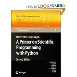 A Primer on Scientific Programming with Python 2nd (Second) edition byLangtangen