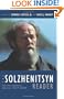 The Solzhenitsyn Reader: New and Essential Writings, 1947-2005