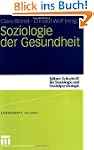 Soziologie der Gesundheit (K�lner Zei...