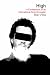 High: Confessions of an International Drug Smuggler