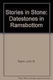 Stories in stone : datestones in Ramsbottom