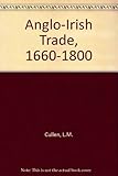 Anglo-Irish trade 1660-1800