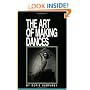 The Art of Making Dances