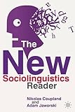The new sociolinguistics reader
