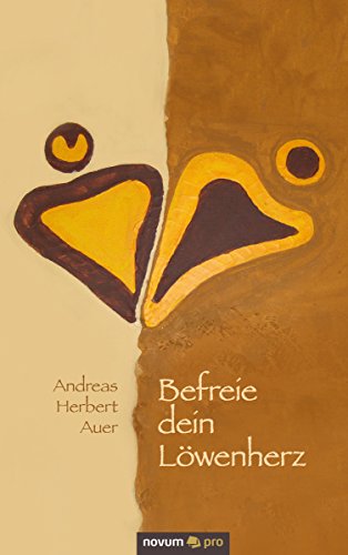 Befreie dein Löwenherz (German Edition)