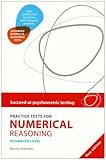 Practice Tests for Numerical Reasoning: Advanced level (Succeed at Psychometric Testin)