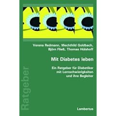 Mit Diabetes leben: Ein Ratgeber f�r Diabetiker mit Lernschwierigkeiten und ihre Begleiter