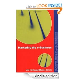 Marketing the e-Business (Routledge eBusiness)