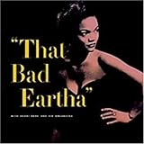 That Bad Eartha