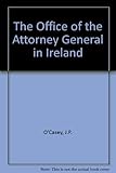 The office of the Attorney General in Ireland