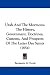 Utah And The Mormons: The History, Government, Doctrines, Customs, And Prospects Of The Latter Day Saints (1854)