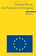 Die Europ�ische Einigung: Von 1945 bis heute