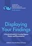 Displaying Your Findings: A Practical Guide for Creating Figures, Posters, and Presentations, Sixth Edition