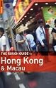 The Rough Guide to Hong Kong and Macau (Rough Guide to Hong Kong & Macau)