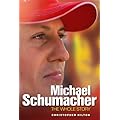 Michael Schumacher: The whole story book cover