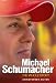 michael schumacher his story