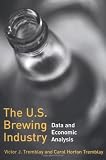 The U.S. Brewing Industry: Data and Economic Analysis
