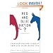 Red And Blue Nation?: Characteristics And Causes of America's Polarized Politics