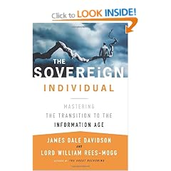 The Sovereign Individual: Mastering the Transition to the Information Age