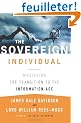 The Sovereign Individual: Mastering the Transition to the Information Age