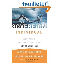 The Sovereign Individual: Mastering the Transition to the Information Age