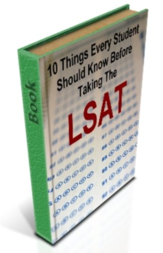 10 Things Every Student The LSAT
