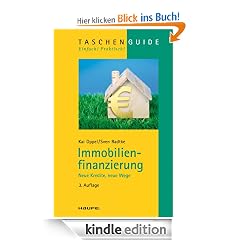 Immobilienfinanzierung: TaschenGuide: Neue Kredite, neue Wege