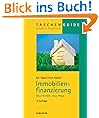 Immobilienfinanzierung: TaschenGuide: Neue Kredite, neue Wege