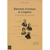 El�ments d'analyse et d'alg�bre (et de th�orie des nombres)par Pierre Colmez