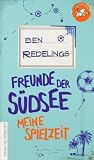 Freunde der Südsee: Meine Spielzeit