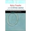 Policy Transfer and Criminal Justice