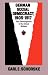 German Social Democracy, 1905-1917: The Development of the Great Schism (Harvard Historical Studies)