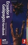  : Ecuador & Galapagos Handbook, 7th: Travel guide to Ecuador and the Galapagos Islands (Footprint Ecuador & Galapagos Handbook)