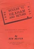 Wooler to Hexham and return : further recollections of a retired signalman at Wooler, Hexham and Corbridge