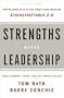 Strengths Based Leadership: Great Leaders, Teams, and Why People Follow [STRENGTHS BASED LEADERSHIP]