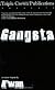 Gangsta