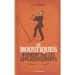 Les moustiques n'aiment pas les applaudissements