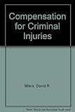 Compensation for criminal injuries