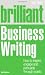 Brilliant Business Writing