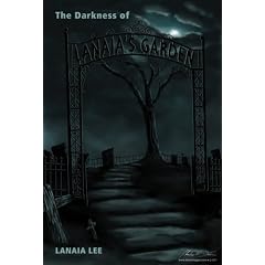 The Darkness of Lanaia's Garden
