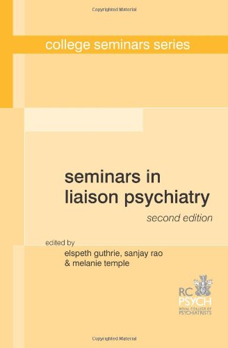 Seminars in Liaison Psychiatry (College Seminars Series)