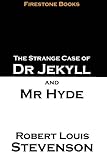 The strange case of Dr Jekyll and Mr Hyde