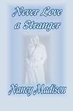 Never Love a Stranger